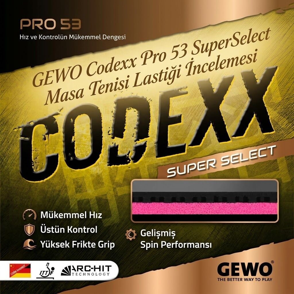 GEWO Codexx Pro 53 SuperSelect Masa Tenisi Lastiği İncelemesi: